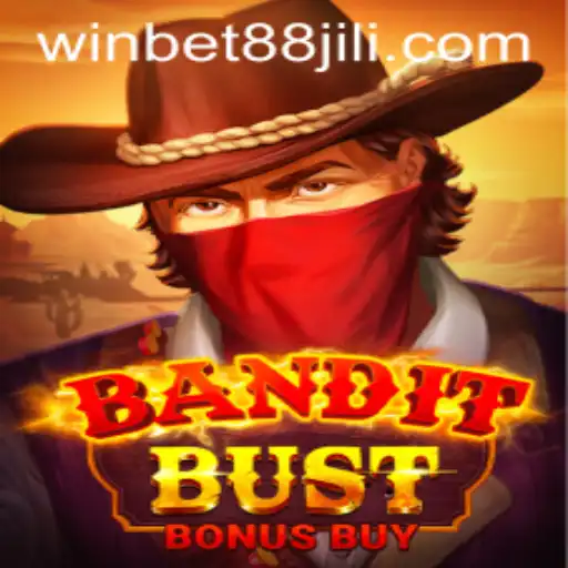 BanditBustBonusBuy: Unveiling the Thrills of WINBET88's Latest Game
