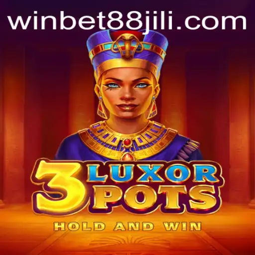 Discover the Thrills of 3LuxorPots