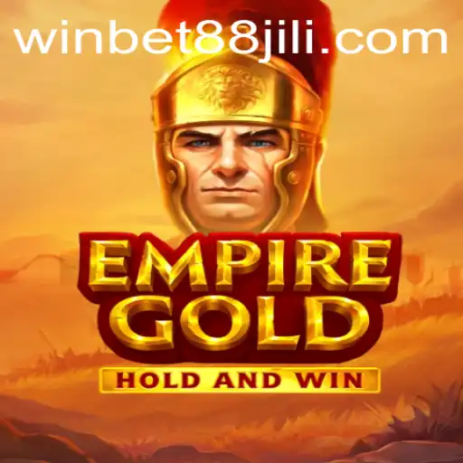 EmpireGold: A Thrilling Journey into Digital Entertainment with WINBET88