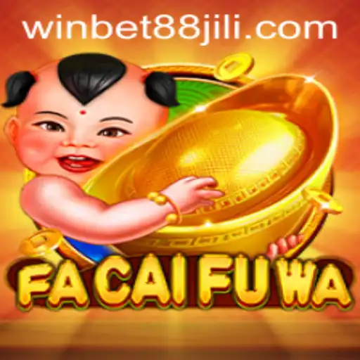 Discover the Exciting World of FaCaiFuWa: A Winning Adventure with WINBET88