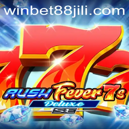 RushFever7sDeluxeSE: Excitement Unleashed with WINBET88