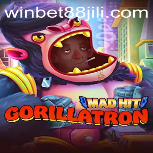 Unveiling MadHitGorillatron: A Thrilling New Game with WINBET88