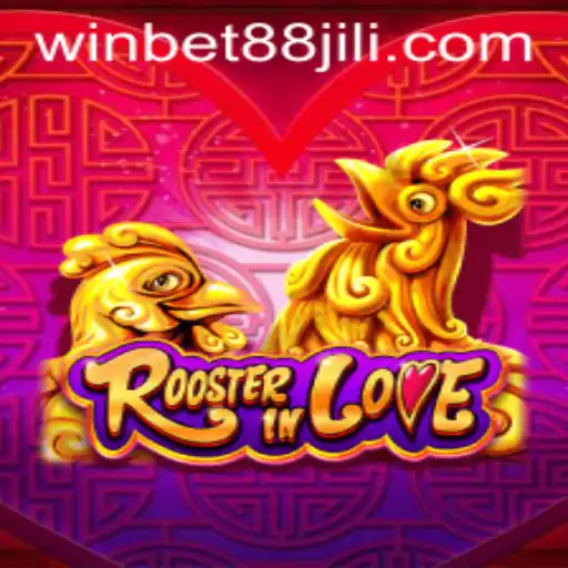 Experience the Excitement of 'RoosterInLove' with WINBET88