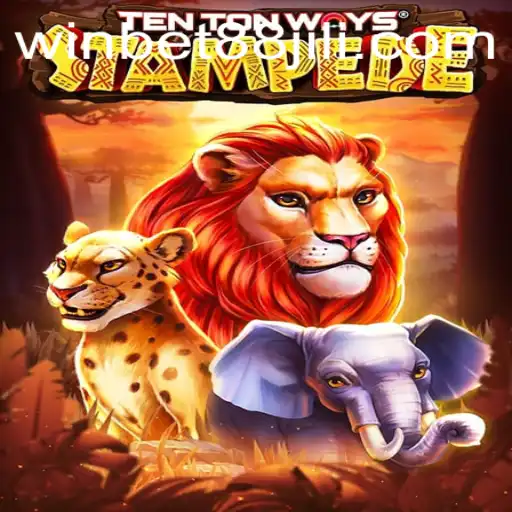 Unleashing the Adventure: TenTonWaysStampede with WINBET88